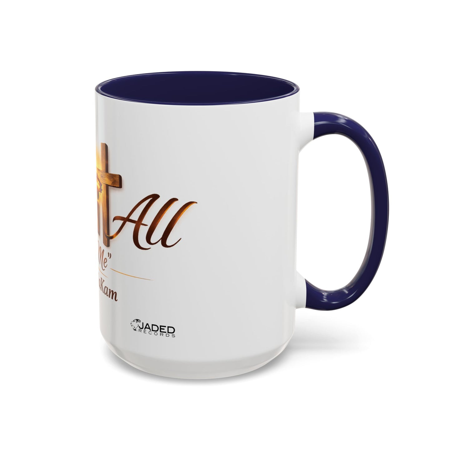 Christian Accent Coffee Mug - "Gave It All For Me" Cross Design (11/15oz)