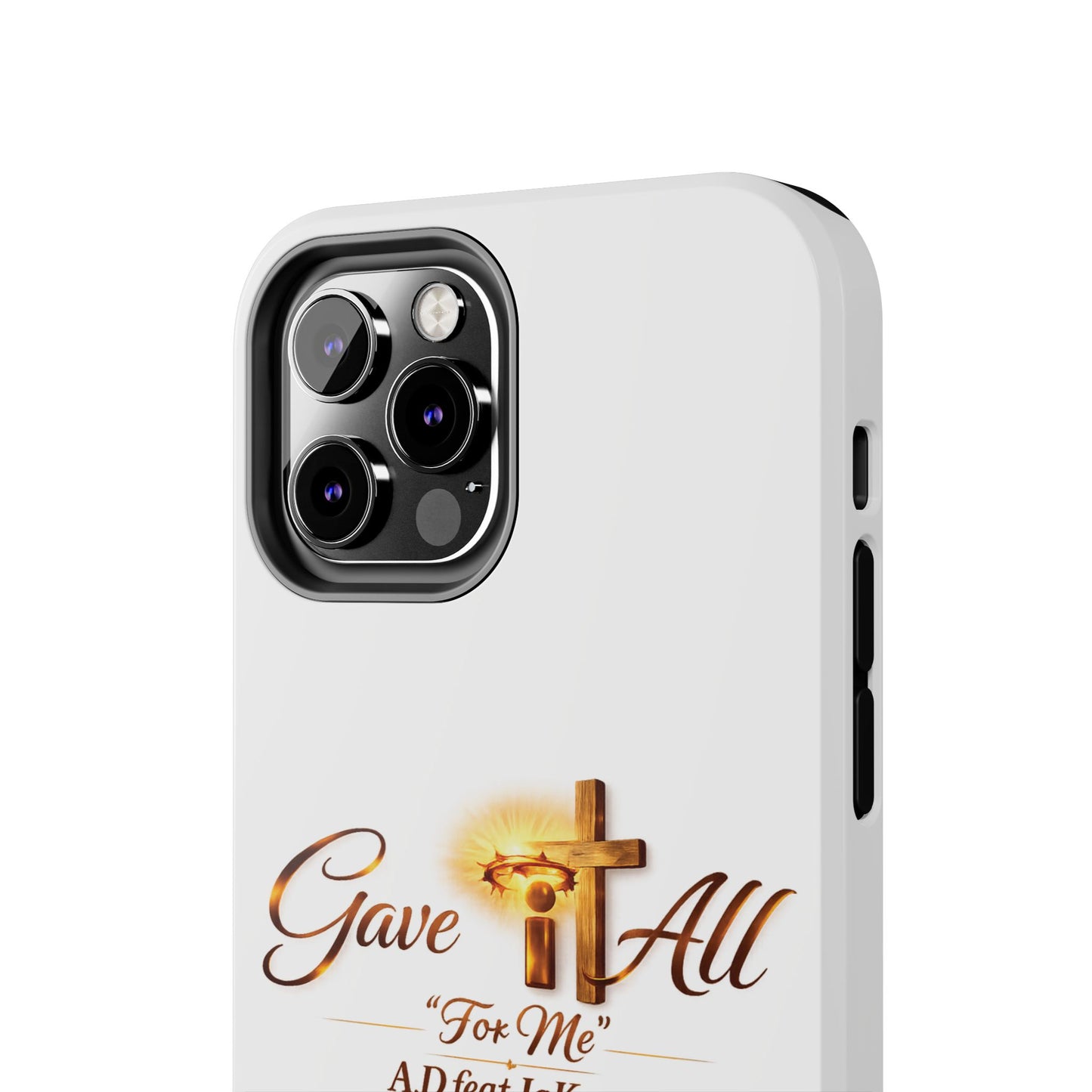 Slim Protective Phone Case — Gold Cross “Gave It All / For Me”
