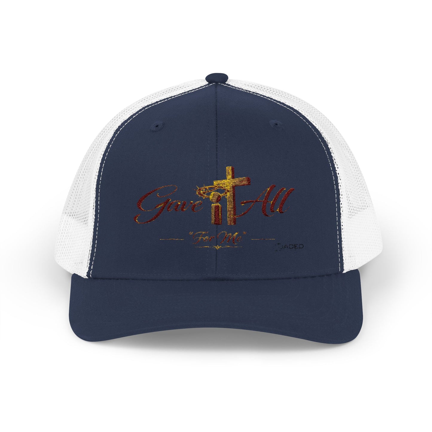 Christian Trucker Cap — "Gave It All For Me" Cross Snapback