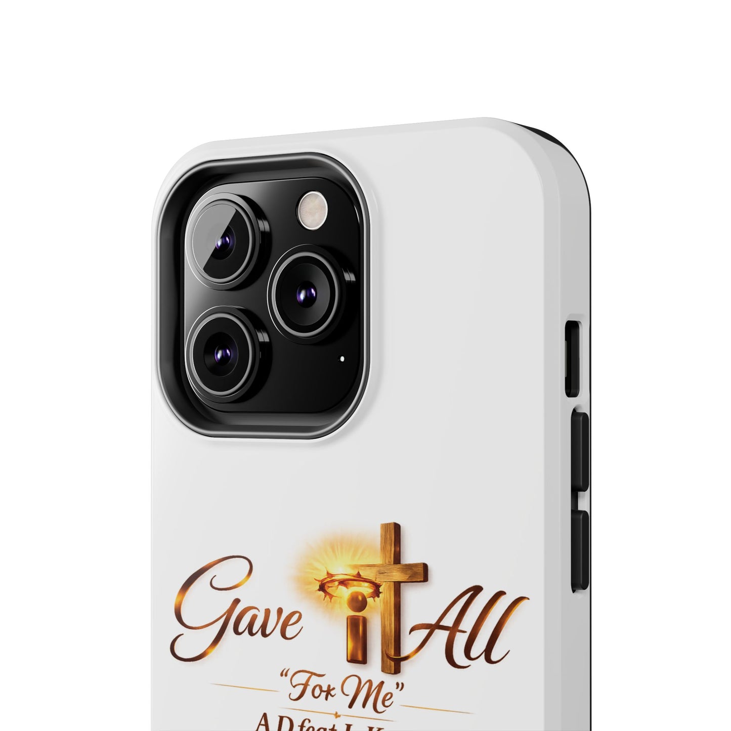 Slim Protective Phone Case — Gold Cross “Gave It All / For Me”