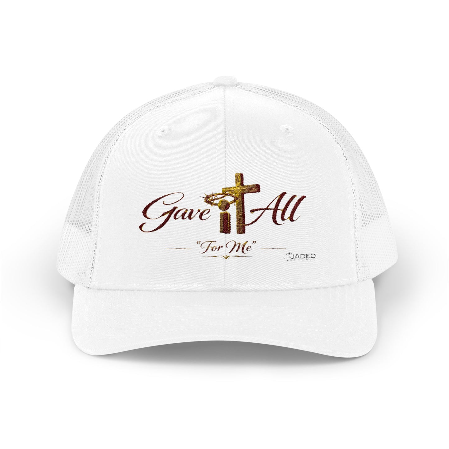 Christian Trucker Cap — "Gave It All For Me" Cross Snapback